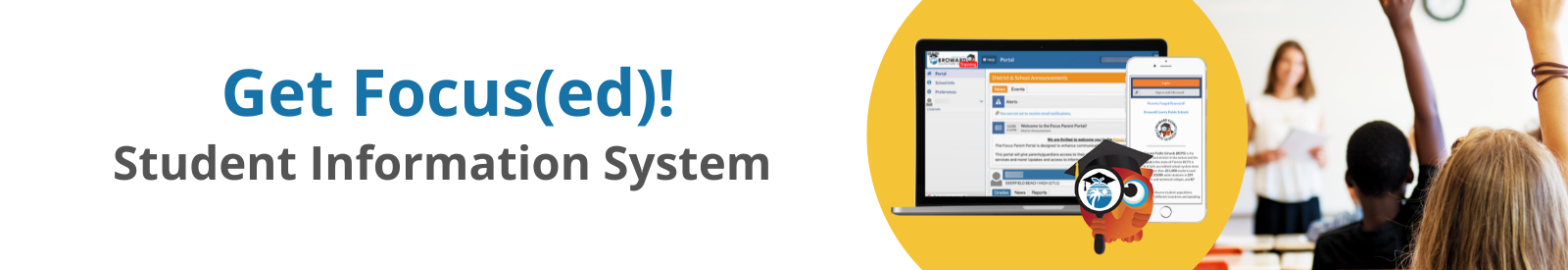 Get Focused Student Information System